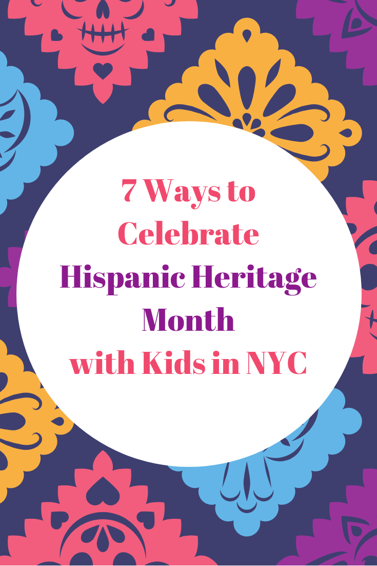 7 Ways to Celebrate Hispanic Heritage Month with Kids in NYC